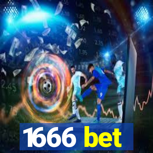 1666 bet